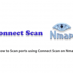 How to Scan ports using Connect Scan on Nmap