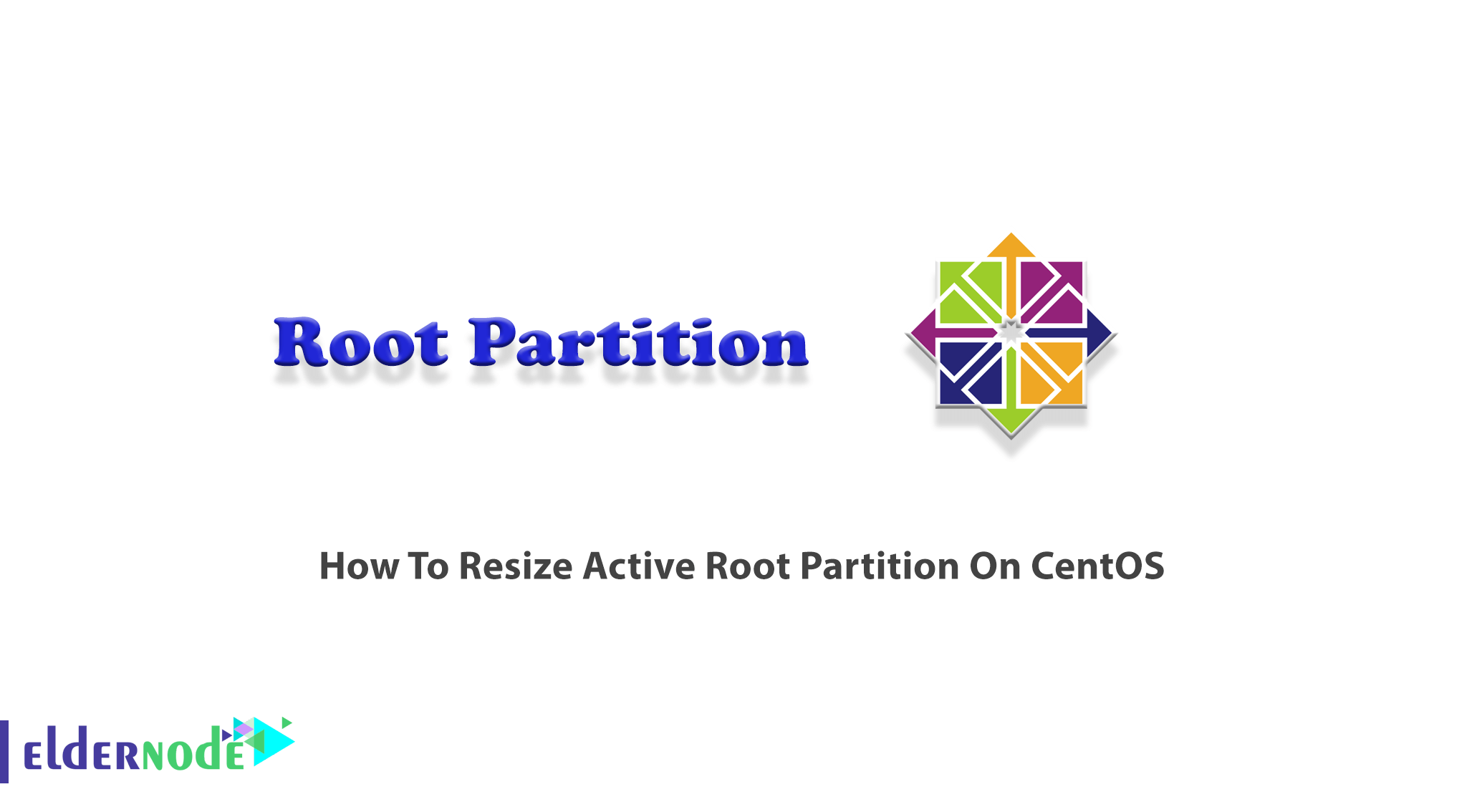 How To Resize Active Root Partition On CentOS