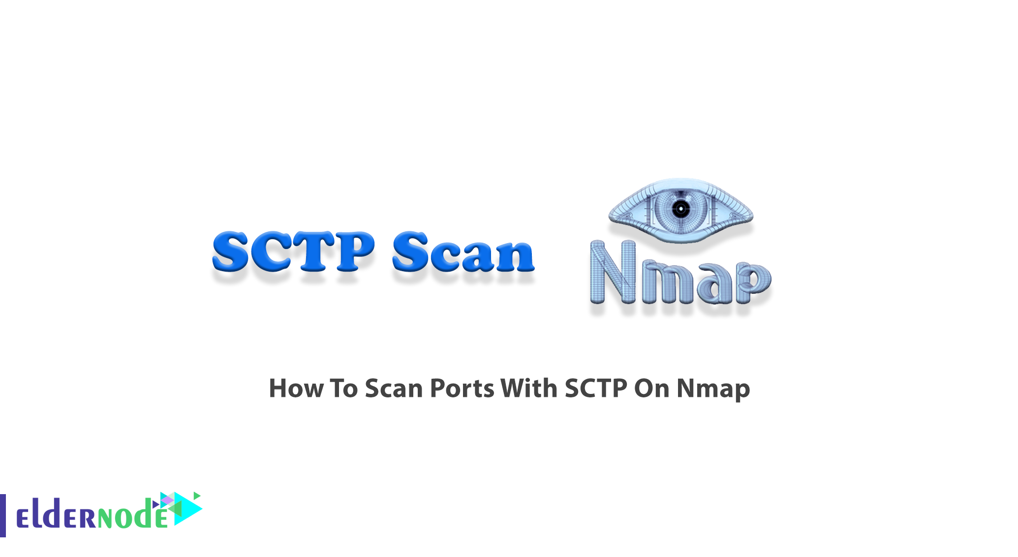 How To Scan Ports With SCTP On Nmap