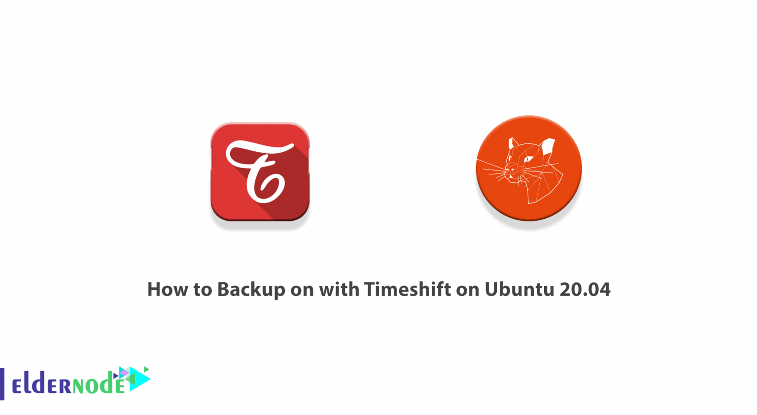 How to Backup on with Timeshift on Ubuntu 20.04 - Eldernode Blog