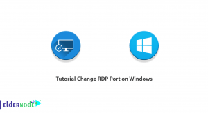 Tutorial Change RDP Port on Windows