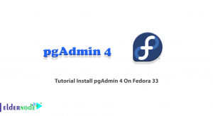 Tutorial Install pgAdmin 4 On Fedora 33