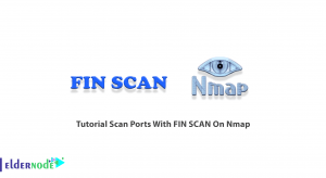 Tutorial Scan Ports With FIN SCAN On Nmap