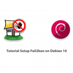 Tutorial Setup Fail2ban on Debian 10