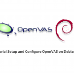 Tutorial Setup and Configure OpenVAS on Debian 10