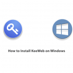 How to Install KeeWeb on Windows