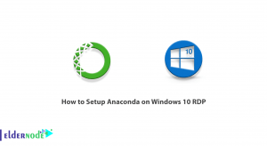 How to Setup Anaconda on Windows 10 RDP
