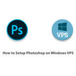 How to Setup Photoshop on Windows VPS
