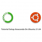 Tutorial Setup Anaconda On Ubuntu 21.04