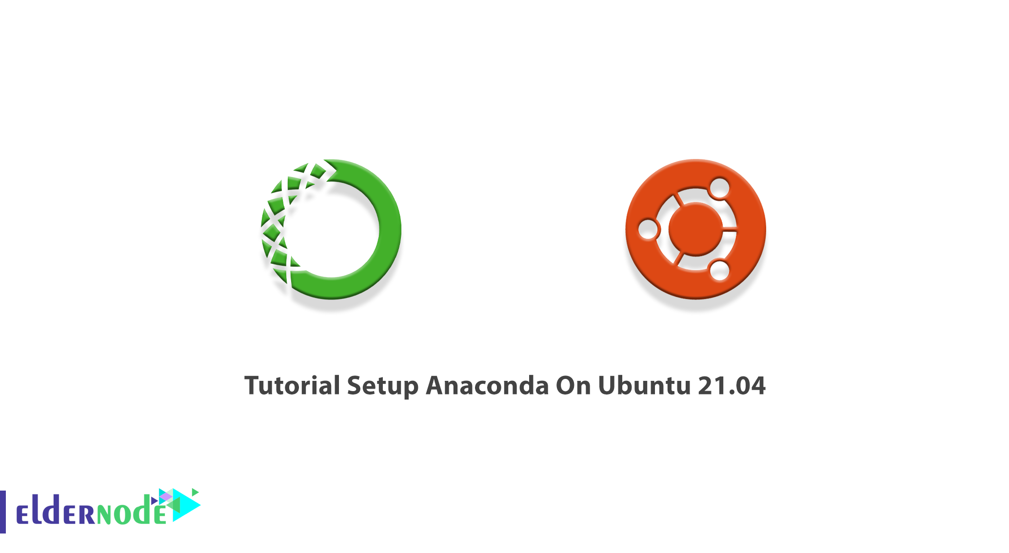 Tutorial Setup Anaconda On Ubuntu 21.04