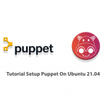 Tutorial Setup Puppet On Ubuntu 21.04