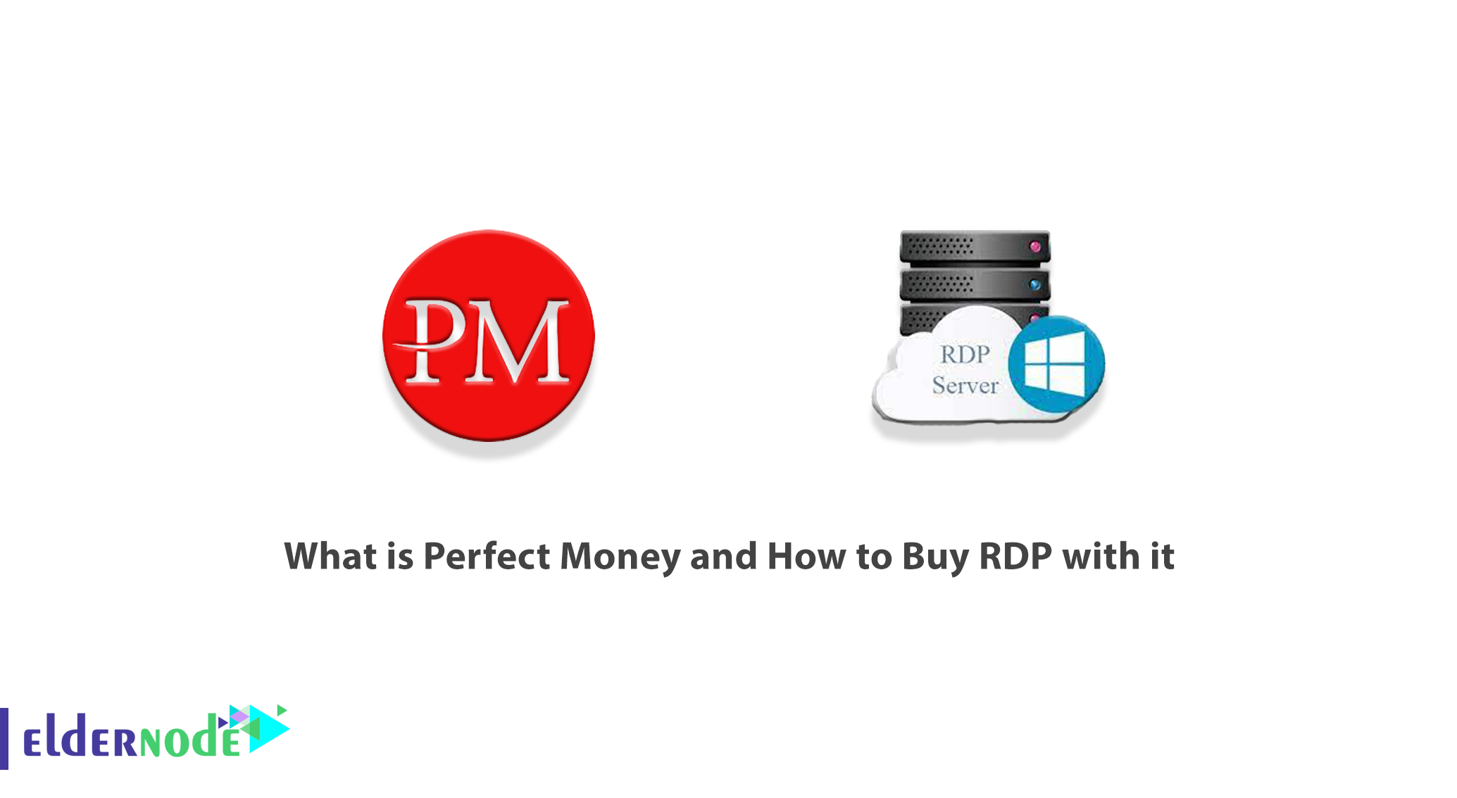 What is Perfect Money and How to Buy RDP with it