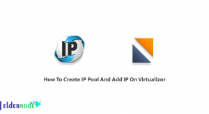 How To Create IP Pool And Add IP On Virtualizor