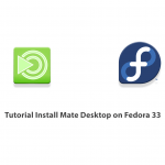 Tutorial Install Mate Desktop on Fedora 33