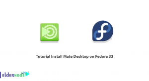 Tutorial Install Mate Desktop on Fedora 33