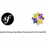 Tutorial Setup Symfony Framework On CentOS 7