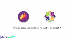 Tutorial Setup and Configure Flameshot on CentOS 7