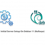 Initial Server Setup On Debian 11 (Bullseye)