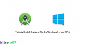 Tutorial Install Android Studio Windows Server 2016
