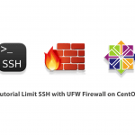 Tutorial Limit SSH with UFW Firewall on CentOS