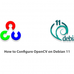 How to Configure OpenCV on Debian 11