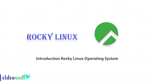 Introduction Rocky Linux Operating System