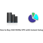 How to Buy SSD NVMe VPS with Instant Setup