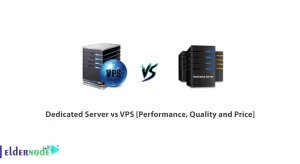 Dedicated Server vs VPS [Performance, Quality and Price]
