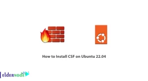 How to Install CSF on Ubuntu 22.04