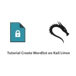 Tutorial Create Wordlist on Kali linux