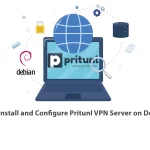 How to Install and Configure Pritunl VPN Server on Debian 11