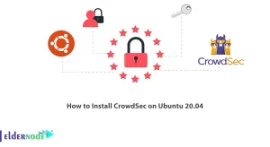 How to Install CrowdSec on Ubuntu 20.04
