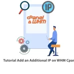 Tutorial Add an Additional IP on WHM Cpanel