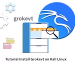 Tutorial-Install-Grokevt-on-Kali-Linux