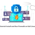 Tutorial Install and Run Firewalk on Kali Linux