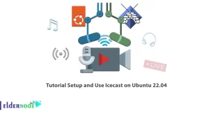 Enjoy Audio and Video Streaming with Icecast on Ubuntu 22.04