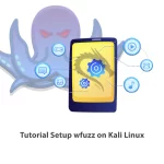 Tutorial Setup wfuzz on Kali Linux
