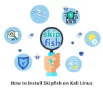 Install Skipfish on Kali Linux