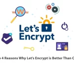 The Top 4 Reasons Why Let’s Encrypt is Better Than Comodo