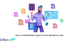 How to Add Mimetic Types To Your WordPress Site