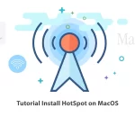 Tutorial Install HotSpot on MacOS