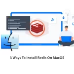 3 Ways To Install Redis On MacOS