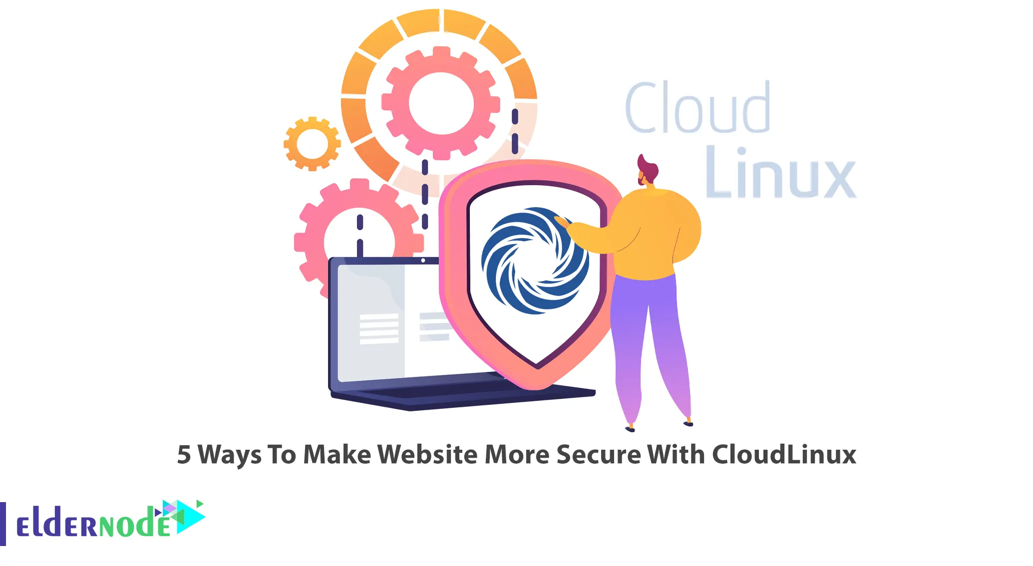 5 Ways To Make Website More Secure With CloudLinux