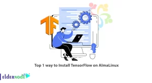 Top 1 way to Install TensorFlow on AlmaLinux