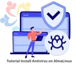 Tutorial Install Antivirus on AlmaLinux
