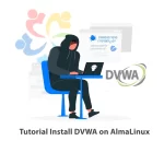 Tutorial Install DVWA on AlmaLinux