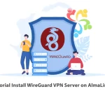 Tutorial Install WireGuard VPN Server on AlmaLinux