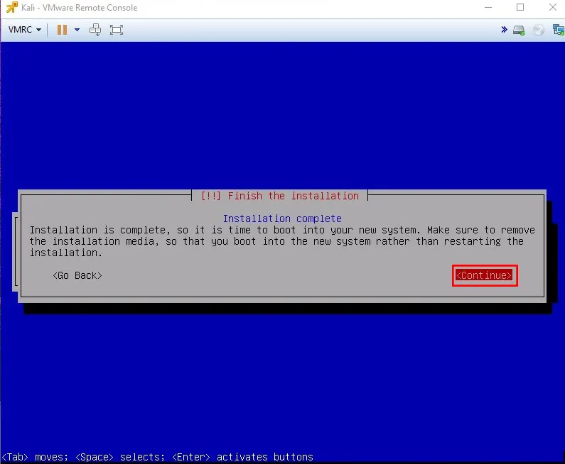Finish-the-installation-Install Kali Linux on VMware ESXi