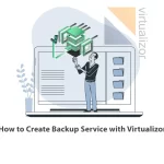 How to Create Backup Service with Virtualizor