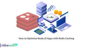 How to Optimize Node.JS Apps with Redis Caching